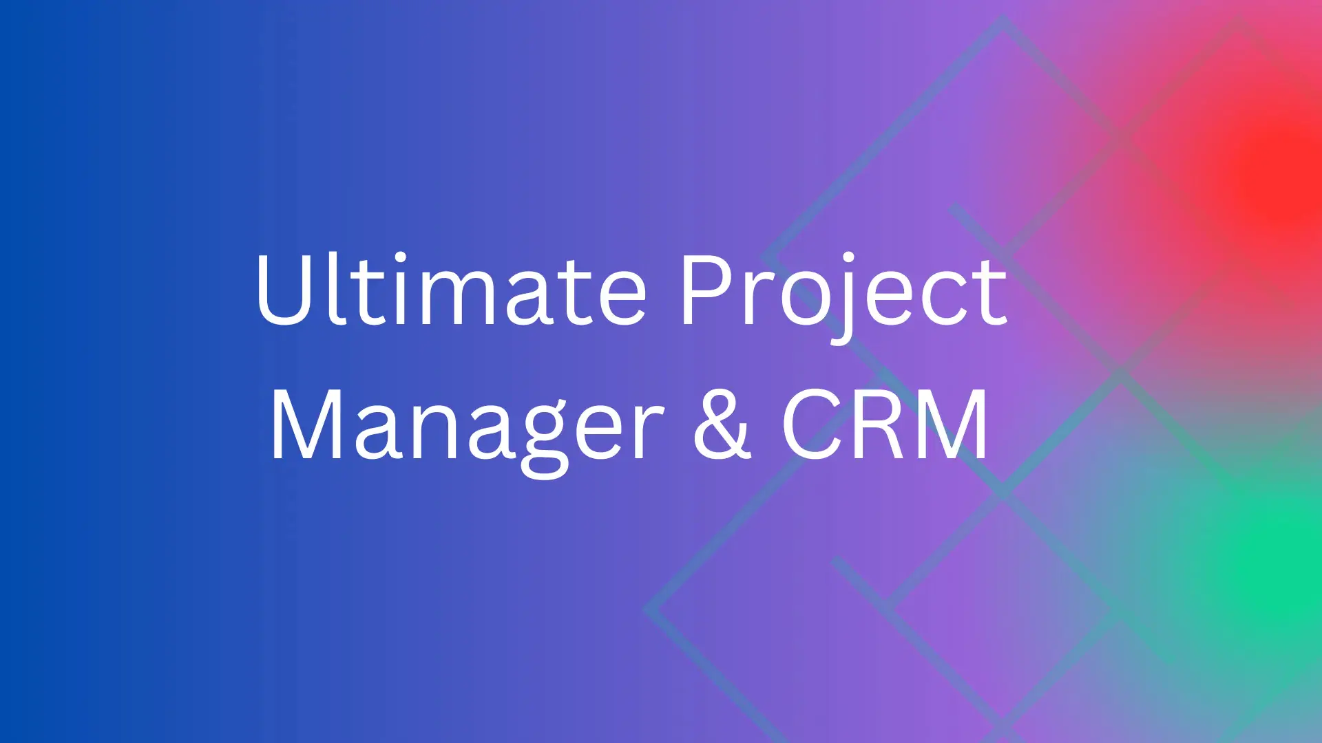 Ultimate Project Manager & CRM